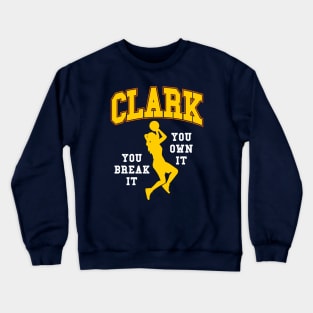 Caitlin Clark, You Break It You Own It Crewneck Sweatshirt